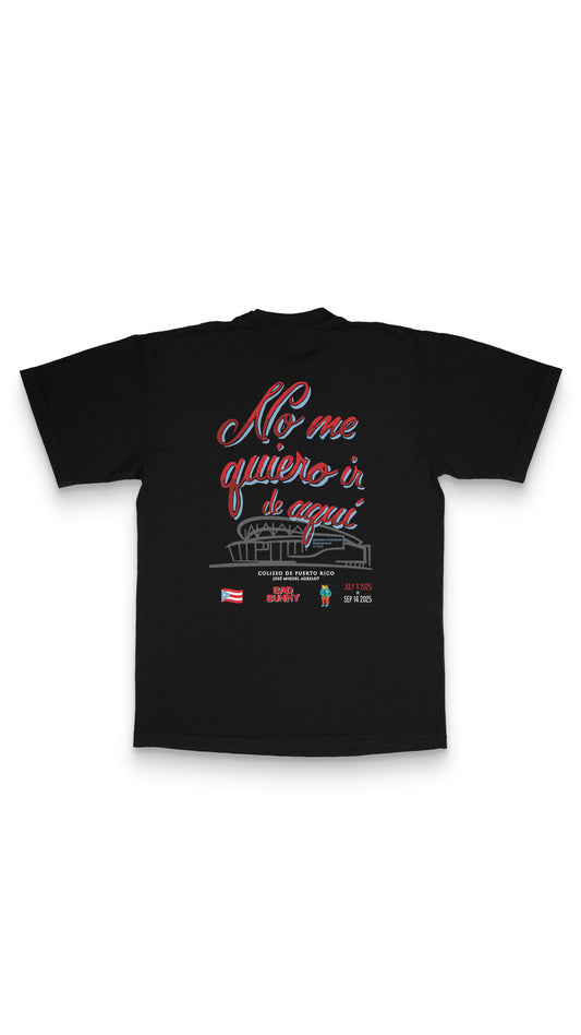No Me Quiero ir de Aqui tee (Black)